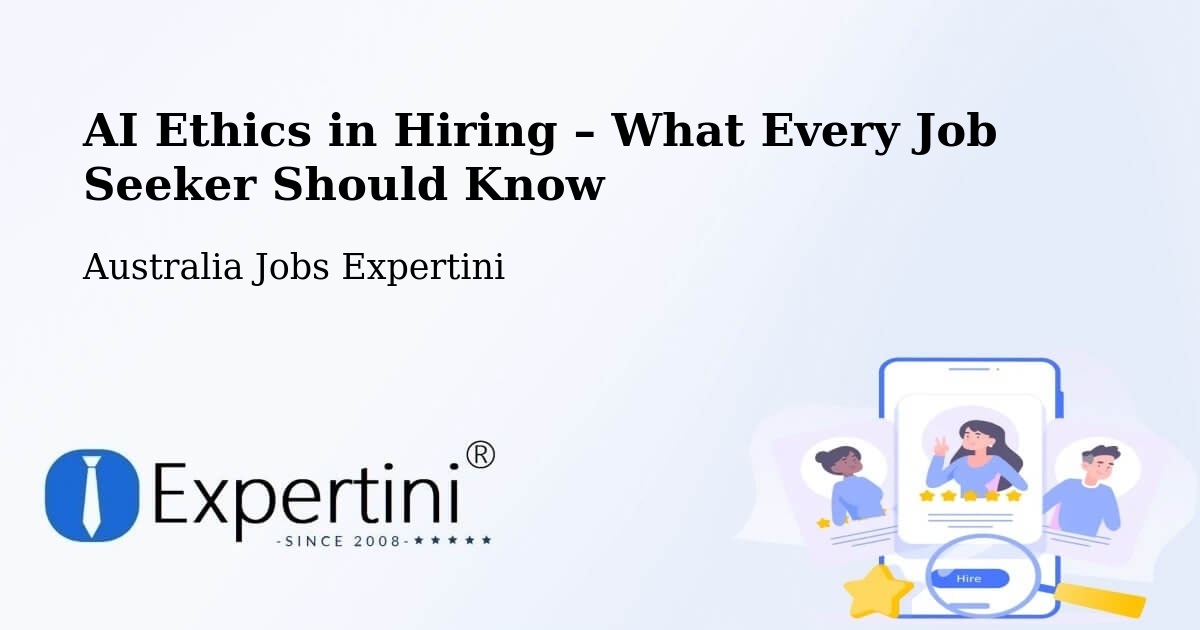 AI Ethics in Recruitment & Hiring – Onslow - Onslow, Australia Jobs Expertini