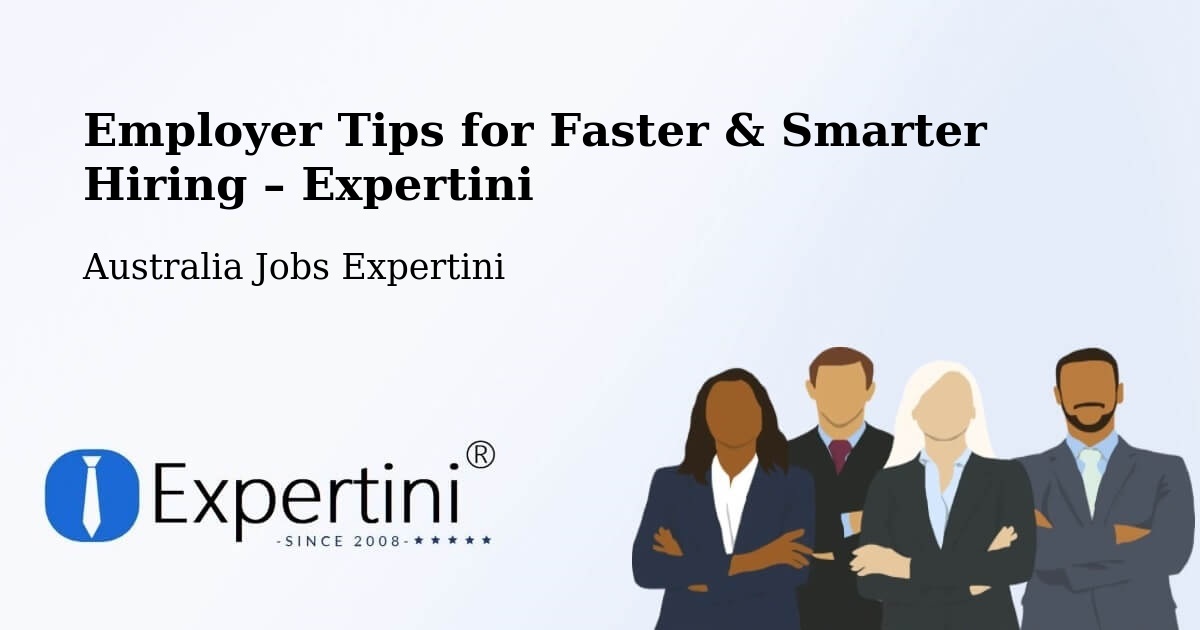 Employer Tips for Hiring & Recruitment – Onslow - Onslow, Australia Jobs Expertini