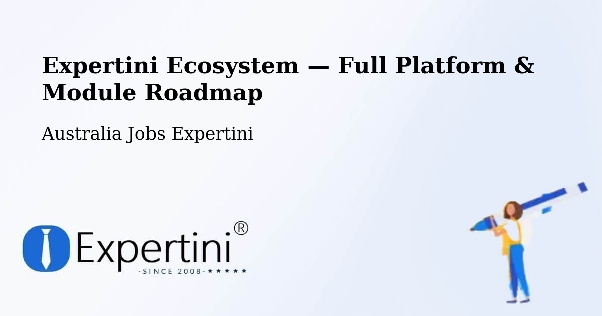 Expertini Ecosystem — Full Platform & Module Roadmap – Onslow
