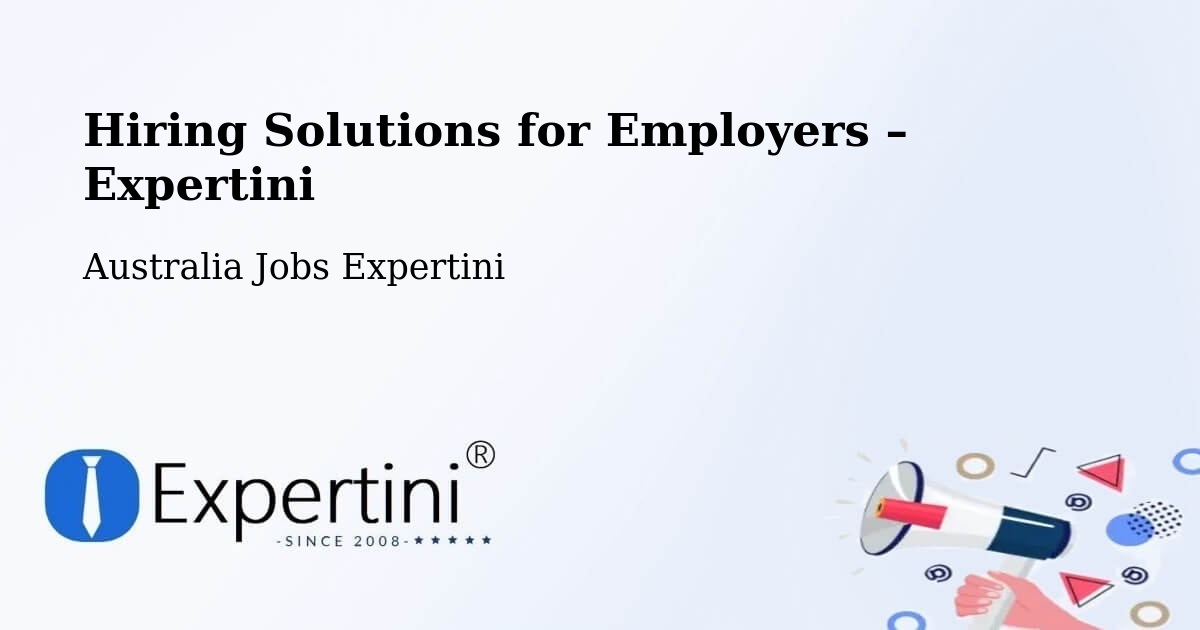 Hiring Solutions for Employers in Onslow - Onslow, Australia Jobs Expertini